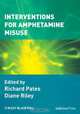 Interventions for Amphetamine Misuse, Richard Pates 