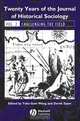 Twenty Years of the Journal of Historical Sociology, Yoke–Sum Wong 