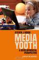 Media and Youth, Steven J. Kirsh 