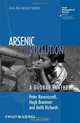 Arsenic Pollution: A Global Synthesis, Peter Ravenscroft, Hugh Brammer, Keith Richards 