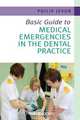 Basic Guide to Medical Emergencies in the Dental Practice, Philip Jevon 