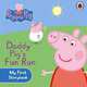 Peppa Pig: My First Storybook Daddy Pig