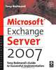 Microsoft Exchange Server 2007: Tony Redmond