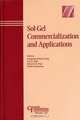 Sol–Gel Commercialization and Applications, Xiangdong (Shawn) Feng 