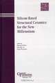Silicon–Based Structural Ceramics for the New Millennium, Manuel E. Brito 