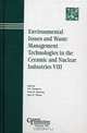 Environmental Issues and Waste Management Technologies in the Ceramic and Nuclear Industries VIII, S. K. Sundaram 