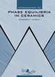 Introduction to Phase Equilibria in Ceramics, Clifton G. Bergeron 