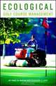 Ecological Golf Course Management, Paul D. Sachs 