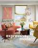 Expressive Modern: The Interiors of Amy Lau, Lau Amy 