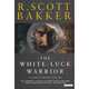 The White-Luck Warrior, R. Scott Bakker 