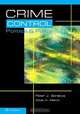 Crime Control, Politics and Policy (1st edition title: What