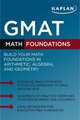 Kaplan GMAT Math Foundations, Kaplan 