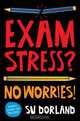 Exam Stress? No Worries!, Su Dorland 