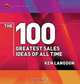 The 100 Greatest Sales Ideas of All Time, Ken Langdon 