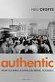 Authentic, Neil Crofts 