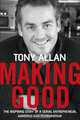 Making Good, Tony Allan 