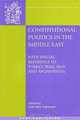 Constitutional Politics in the Middle East. With Special Reference to Turkey, Iraq, Iran and Afghanistan, Said Amir Arjomand 