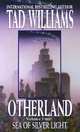 Otherland 4: Sea Silver Light, Williams,Tad 