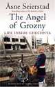Angel of grozny, Seierstad,Asne 
