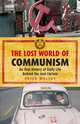 Lost World of Communism, The, Molloy, Peter 