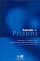 Suicide in Prisons, Graham J. Towl 