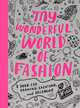 My Wonderful World of Fashion: A Book for Drawing, Creating and Dreaming, Nina Chakrabarti 