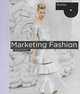 Marketing Fashion, Harriet Posner 