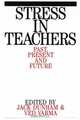 Stress in Teachers, Jack Dunham 