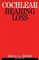 Cochlear Hearing Loss, Brian Moore 