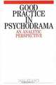 Good Practice in Psychodrama, Don Feasey 