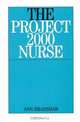 The Project 2000 Nurse, Ann Bradshaw RGN 