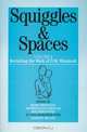 Squiggles and Spaces, Mario Bertolini 