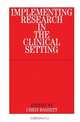 Implementing Research in the Clinical Setting, Christopher Bassett 