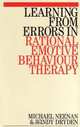 Learning from Errors in Rational Emotive Behaviour Therapy, Michael Neenan 