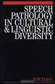 Speech Pathology in Cultural and Linguistic Diversity, Kim Isaac 