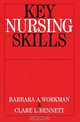 Key Nursing Skills, Barbara Workman 