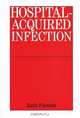 Hospital–Acquired Infections, Zsolt Filetoth 