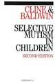 Selective Mutism in Children, Tony Cline 