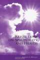 Reflections on Spirituality and Health, Stephen Wright 