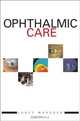 Ophthalmic Care, Janet Marsden 