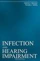 Infection and Hearing Impairment, Valerie E. Newton 