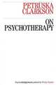 On Psychotherapy, Petruska Clarkson 