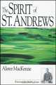 The Spirit of St. Andrews, Alister MacKenzie 