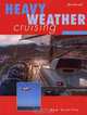 Heavy Weather Cruising, Tom Cunliffe 