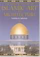 The Timeline History of Islamic Art and Architecture, Nasser D. Khalili 