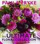 The Ultimate Floral Collection, Pryke Paula 