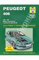 Peugeot 406. 1999-2002 (бензин/дизель): Ремонт и техническое обслуживание, Питер Гилл, А. Легг 