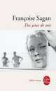 Des yeux de soie, Sagan F. 