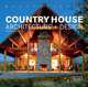 Masterpieces: Country House Architecture + Design, Michelle Galindo 