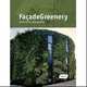 Facade Greenery, Chris van Uffelen 